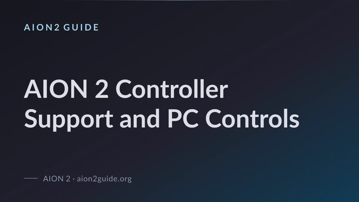 AION 2 Controller Support and PC Controls