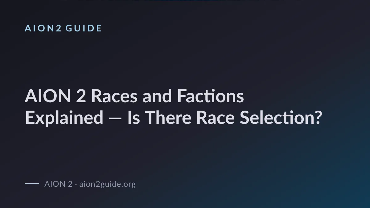 AION 2 Races and Factions Explained — Is There Race Selection?