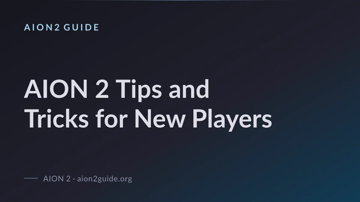 AION 2 Tips and Tricks for New Players