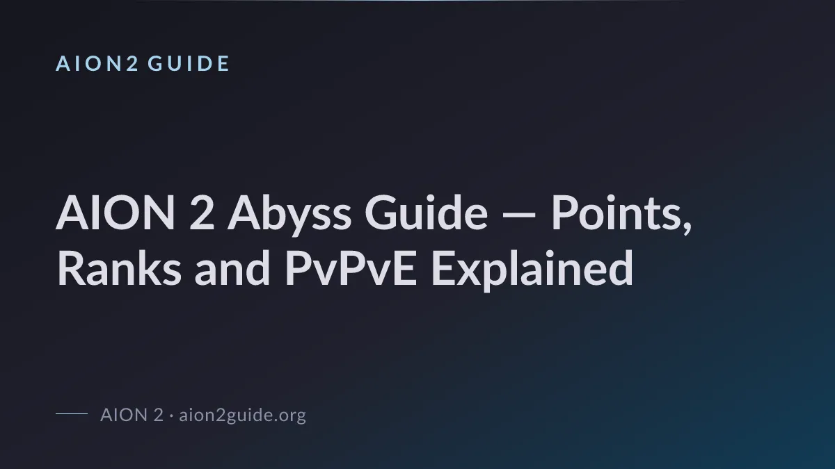 AION 2 Abyss Guide — Points, Ranks and PvPvE Explained