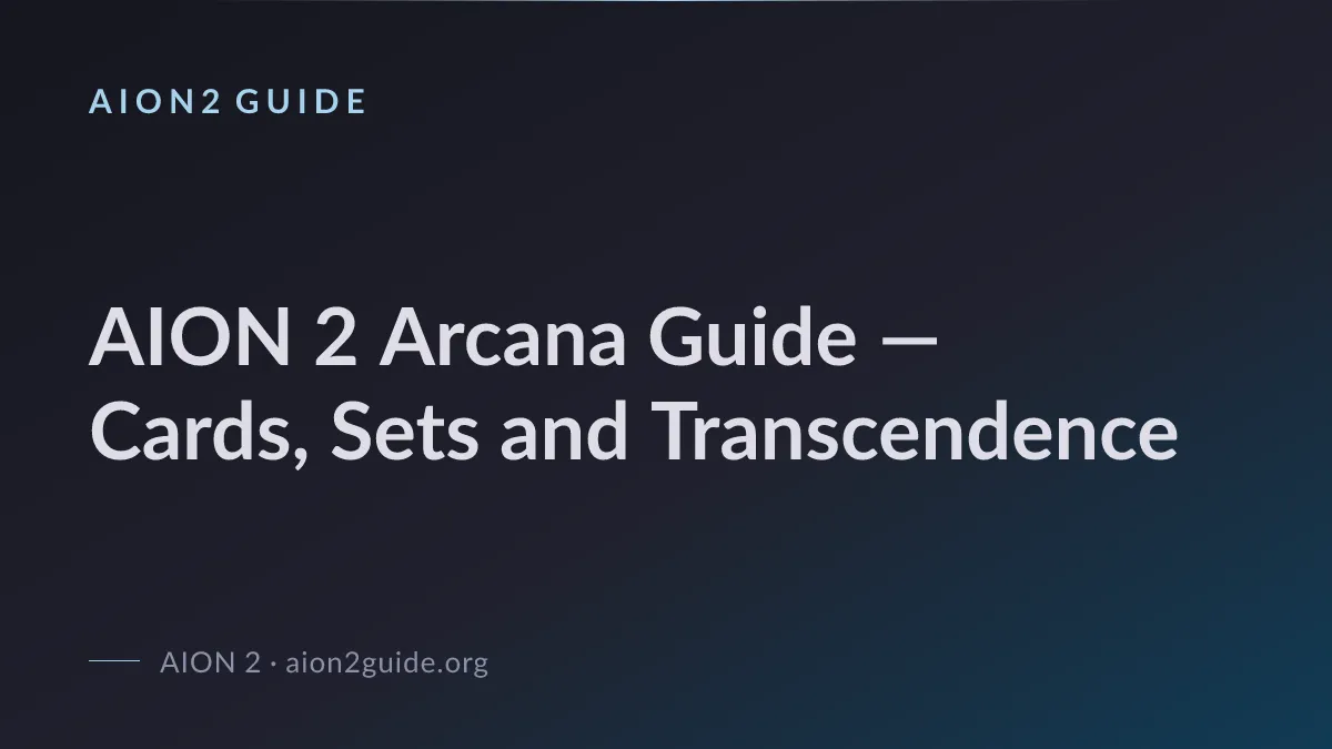 AION 2 Arcana Guide — Cards, Sets and Transcendence