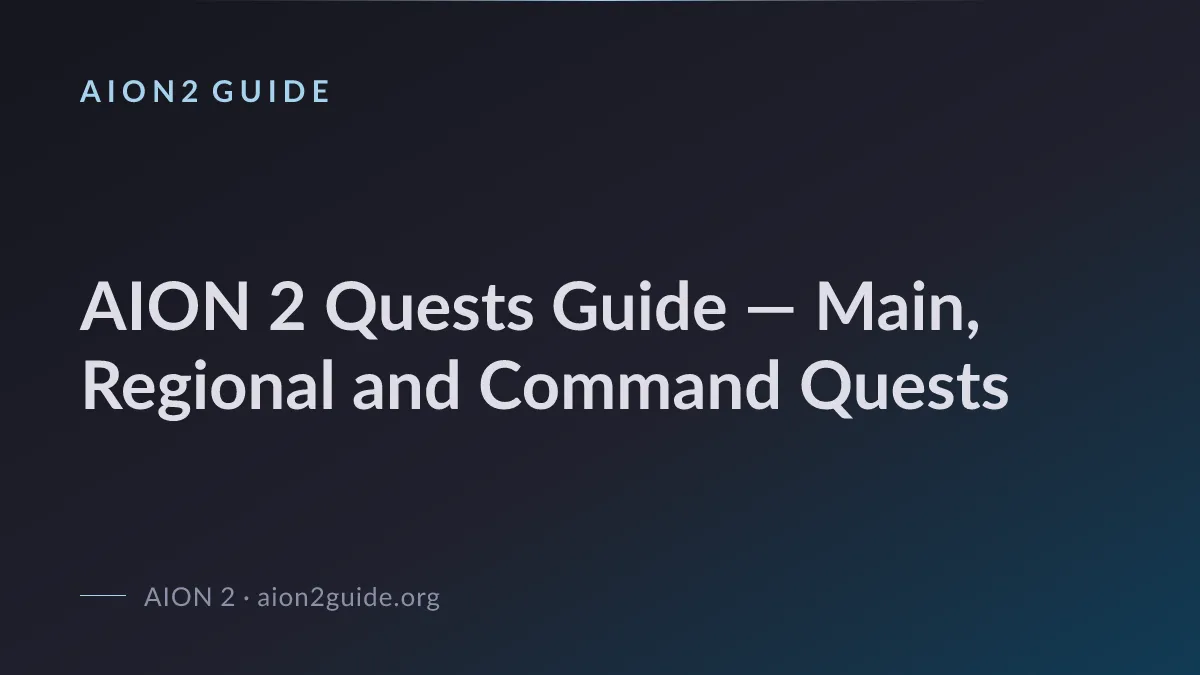 AION 2 Quests Guide — Main, Regional and Command Quests