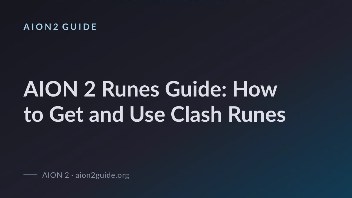 AION 2 Runes Guide: How to Get and Use Clash Runes